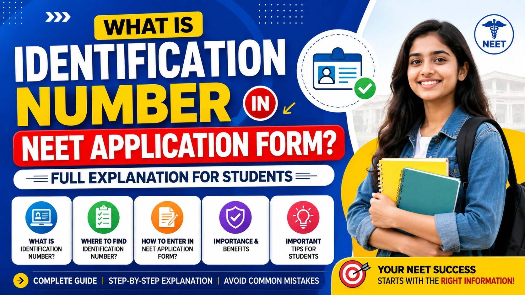 What's Identification Number in NEET Application Form? Full Explanation for Students